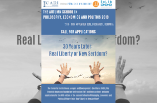 The Autumn School in Philosophy, Economics and Politics 2019. 30 Years Later: Real Liberty or New Serfdom?