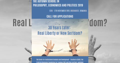 The Autumn School in Philosophy, Economics and Politics 2019. 30 Years Later: Real Liberty or New Serfdom?